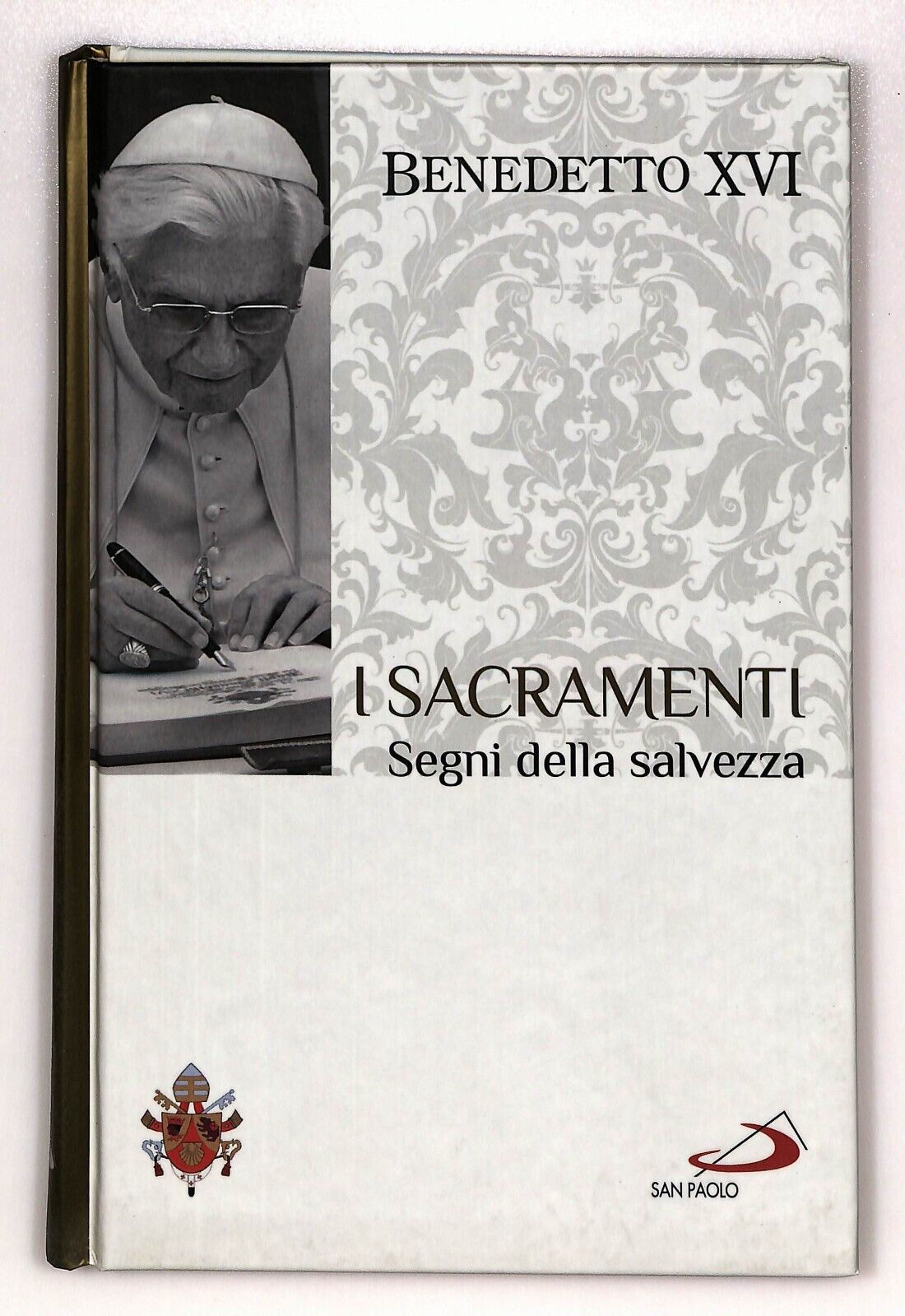 EBOND I Sacramenti Segni Della Salvezza Benedetto Xvi 2013 Libro LI026700