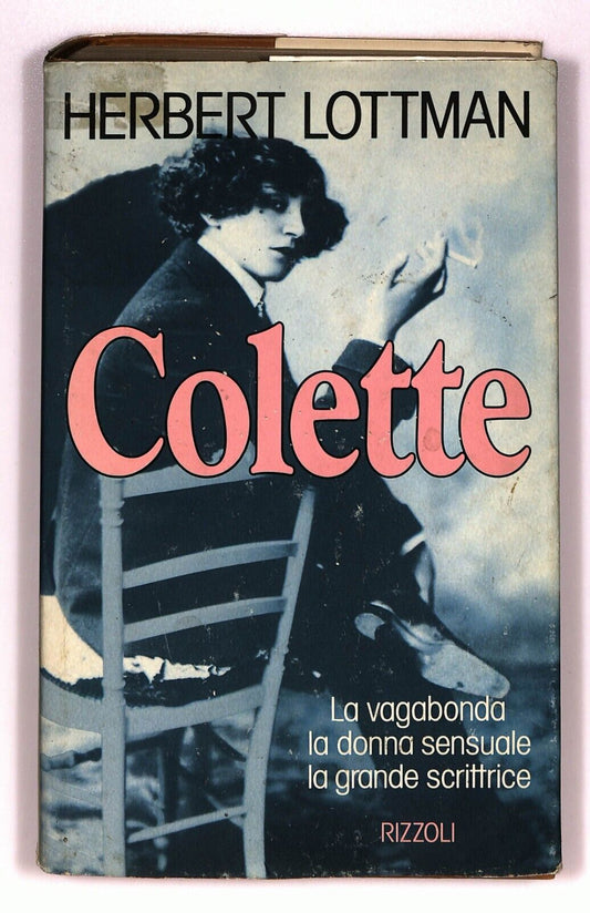 EBOND Colette Herbert Lottman Rizzoli 1991 Prima Edizione Libro LI026819