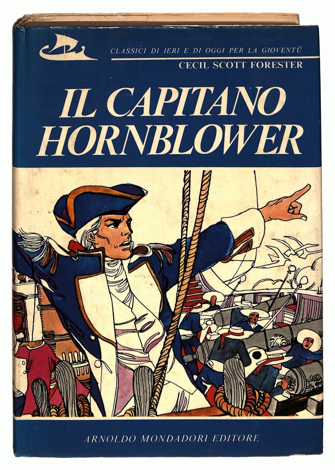 EBOND Il Capitano Hornblower Cecil Scott Forester Mondadori 1986 Libro LI026851