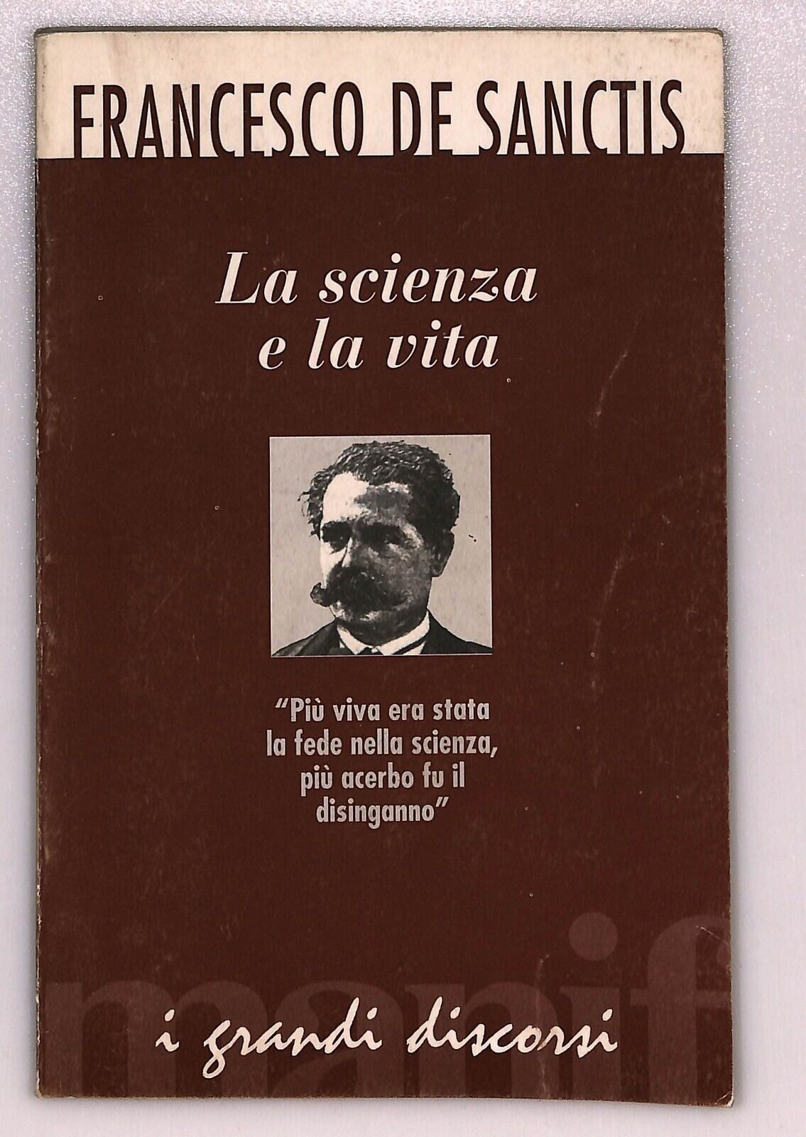 EBOND La Scienza e La Vita Francesco De Santis I Grandi Discorsi Libro LI026861