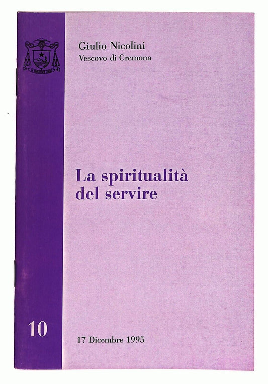 EBOND La Spiritualita Del Servire Giulio Nigolini 1995 Libro LI026863