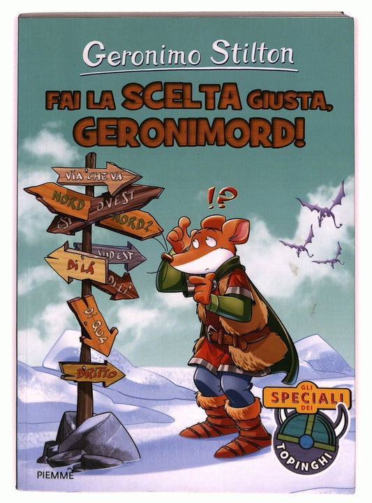 EBOND Fai La Scelta Giusta, Geronimord! Ed. Colori Stilton G. Libro LI026955