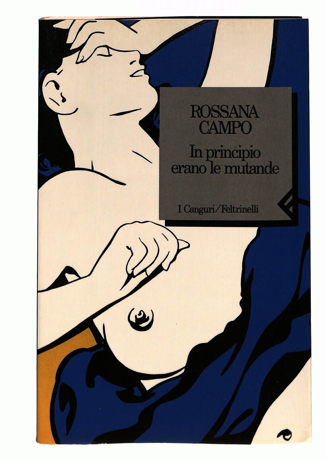 EBOND Rossana Campo - In Principio Erano Le Mutande Libro LI027026