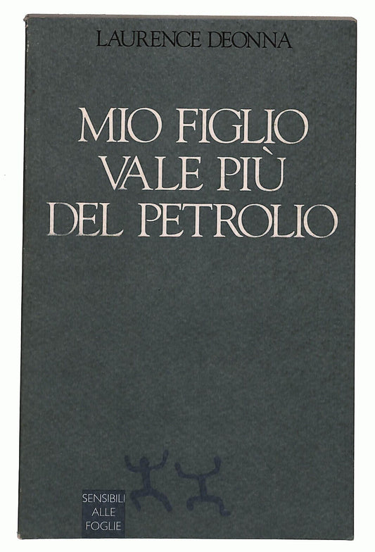 EBOND Mio Figlio Vale Piu Del Petrolio Di Laurence Deonna Libro LI027060