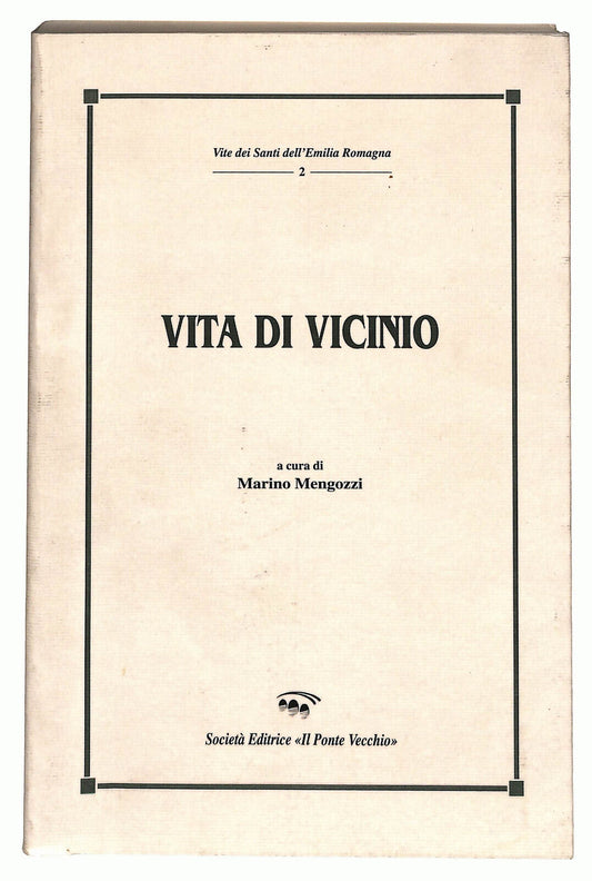 EBOND Vita Di Vicinio a Cura Di Marino Mengozzi Libro LI027065