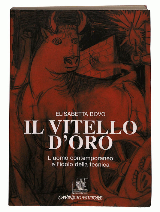 EBOND Il Vitello D'oro Di Elisabetta Bovo Libro LI027066