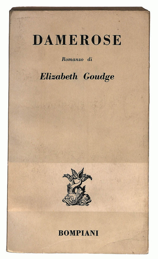 EBOND Damerose Di Elizabeth Goudge Bompiani 1955 Libro LI027074