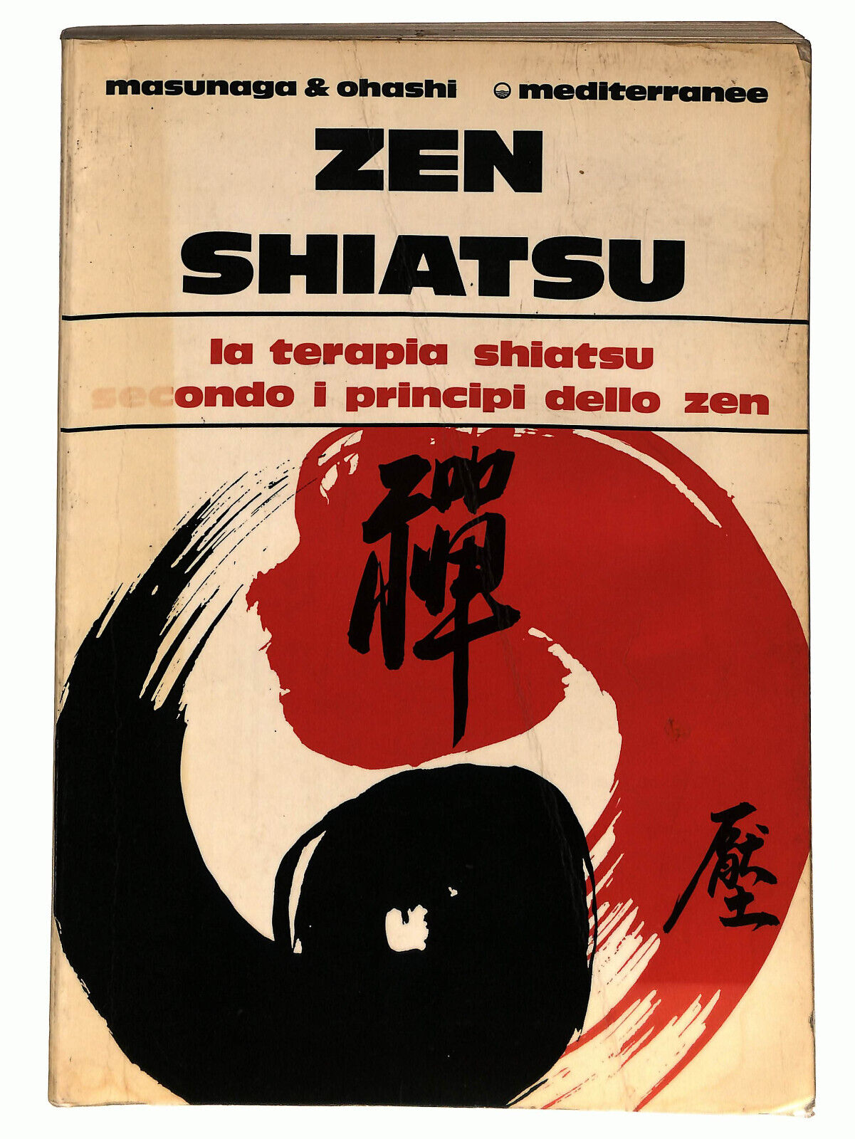 EBOND Zen Shiatsu Di Masunaga e Ohashi La Terapia Shiastsu Libro LI027104