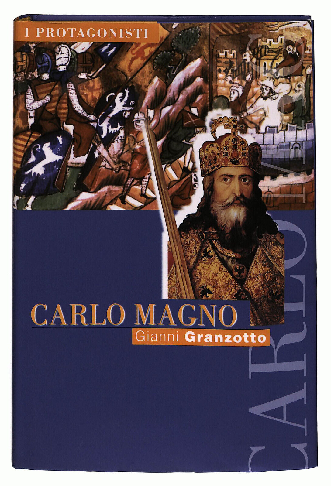 EBOND I Protagonisti Carlo Magno Di Gianni Granzotto Libro LI027109