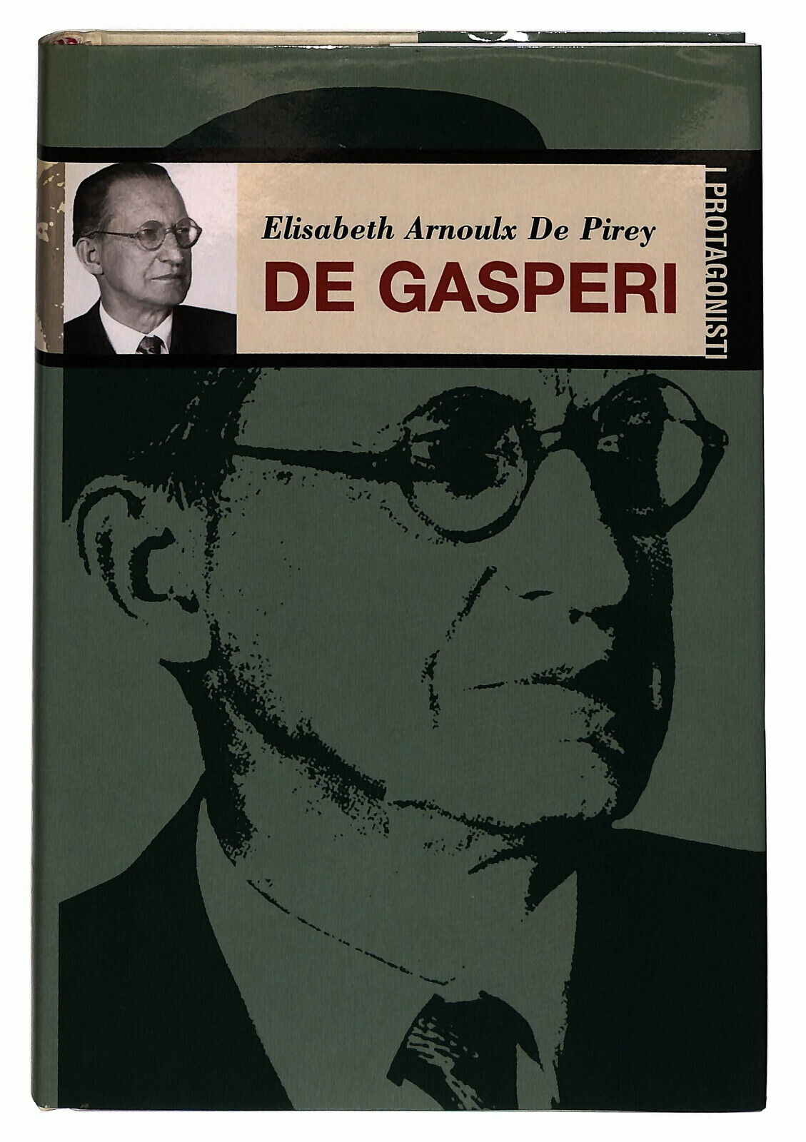 EBOND I Protagonisti De Gasperi Di Elizabeth Arnoulx De Pirey Libro LI027110