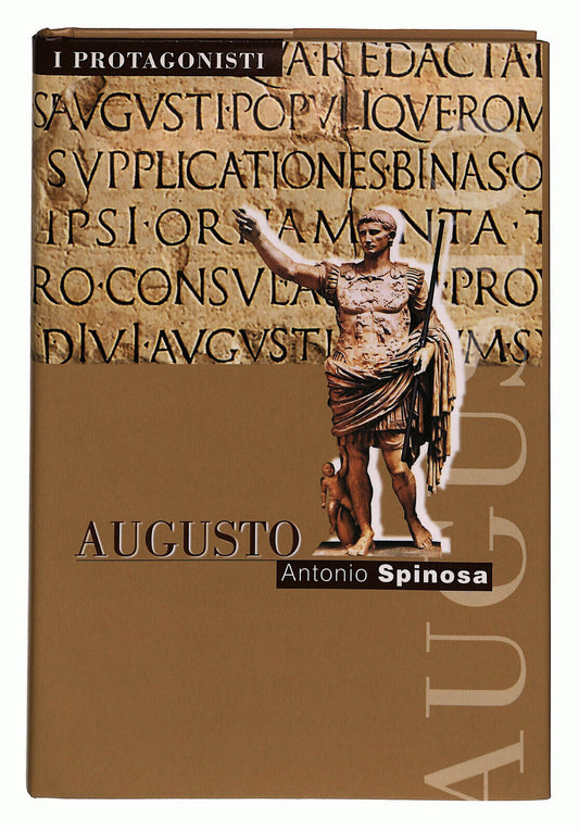 EBOND I Protagonisti Augusto Di Antonio Spinosa Libro LI027150