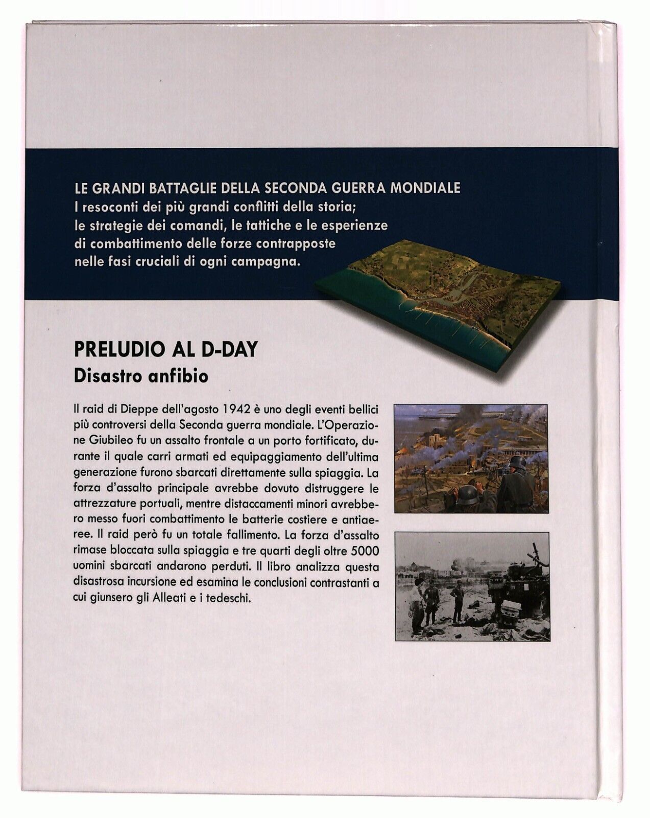 EBOND Preludio Al D-day Dieppe 1942 Disastro Anfibio Libro LI027202