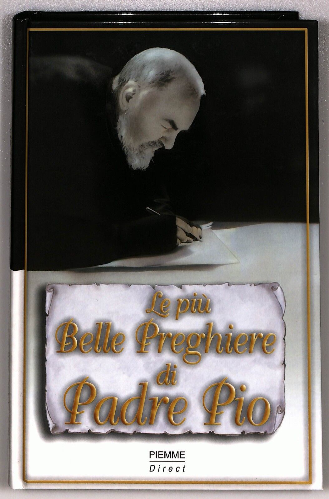 EBOND Le Piu Belle Preghiere Di Padre Pio Piemme 2003 Libro LI027302