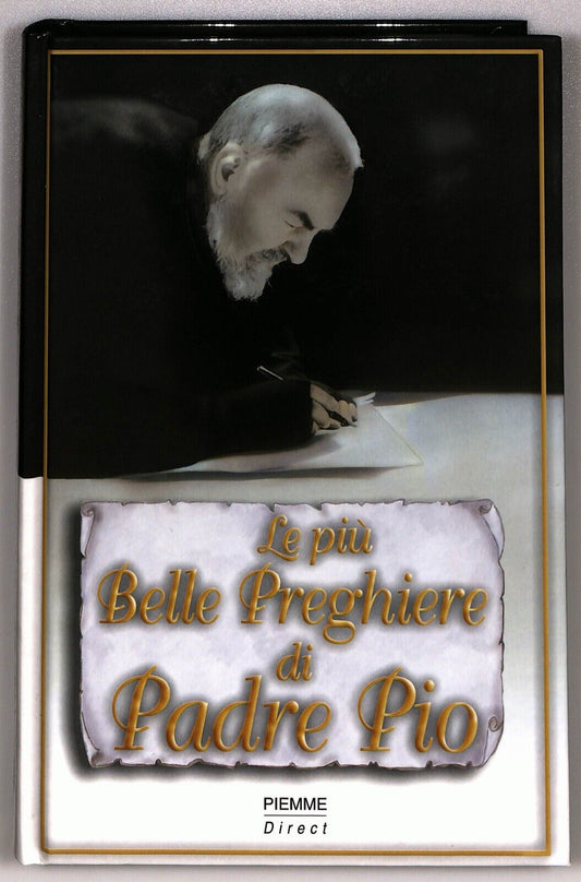 EBOND Le Piu Belle Preghiere Di Padre Pio Piemme 2003 Libro LI027302