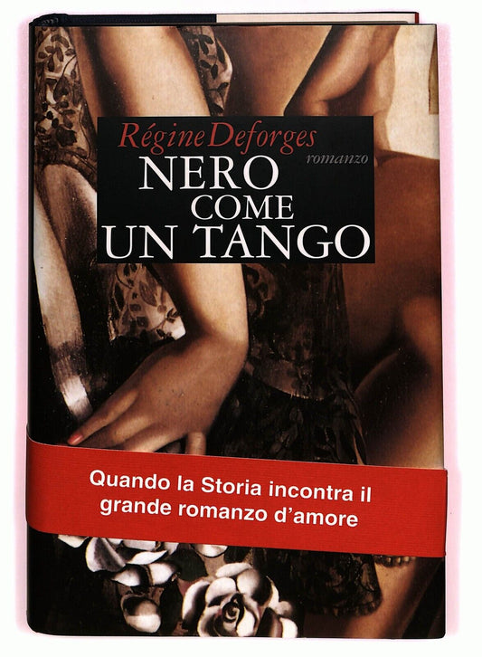 EBOND Nero Come Un Tango Regine Deforges Salani 1998 Libro LI027350