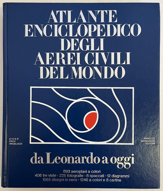 EBOND Atlante Enciclopedico Degli Aerei Civili Da Leonardo a Oggi Libro LI027456