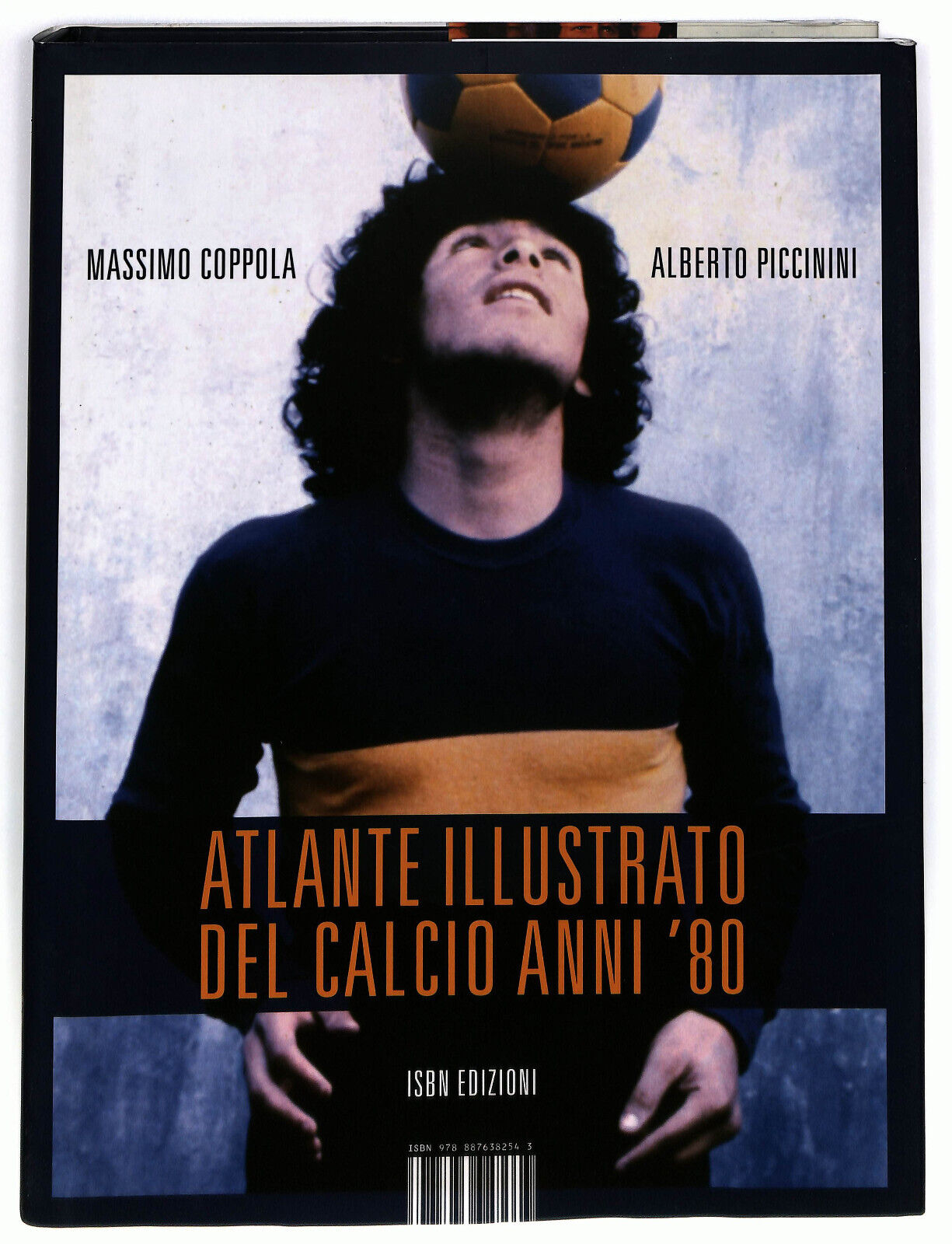 EBOND Atlante Illustrato Del Calcio Anni '80 Libro LI027500