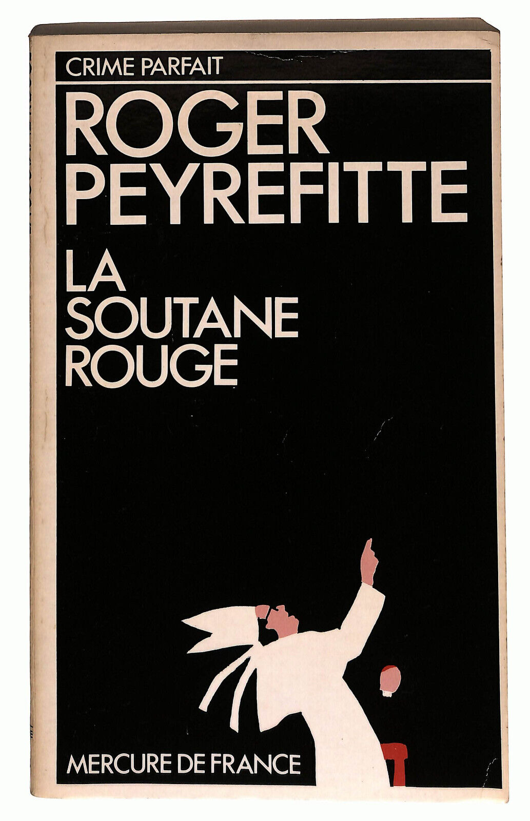 EBOND La Soutage Rouge Di Roger Peyrefitte Libro LI027509