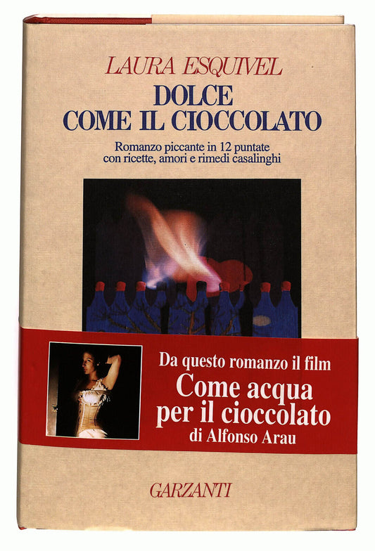 EBOND Dolce Come Il Cioccolato Di Laura Esquivel Libro LI027556