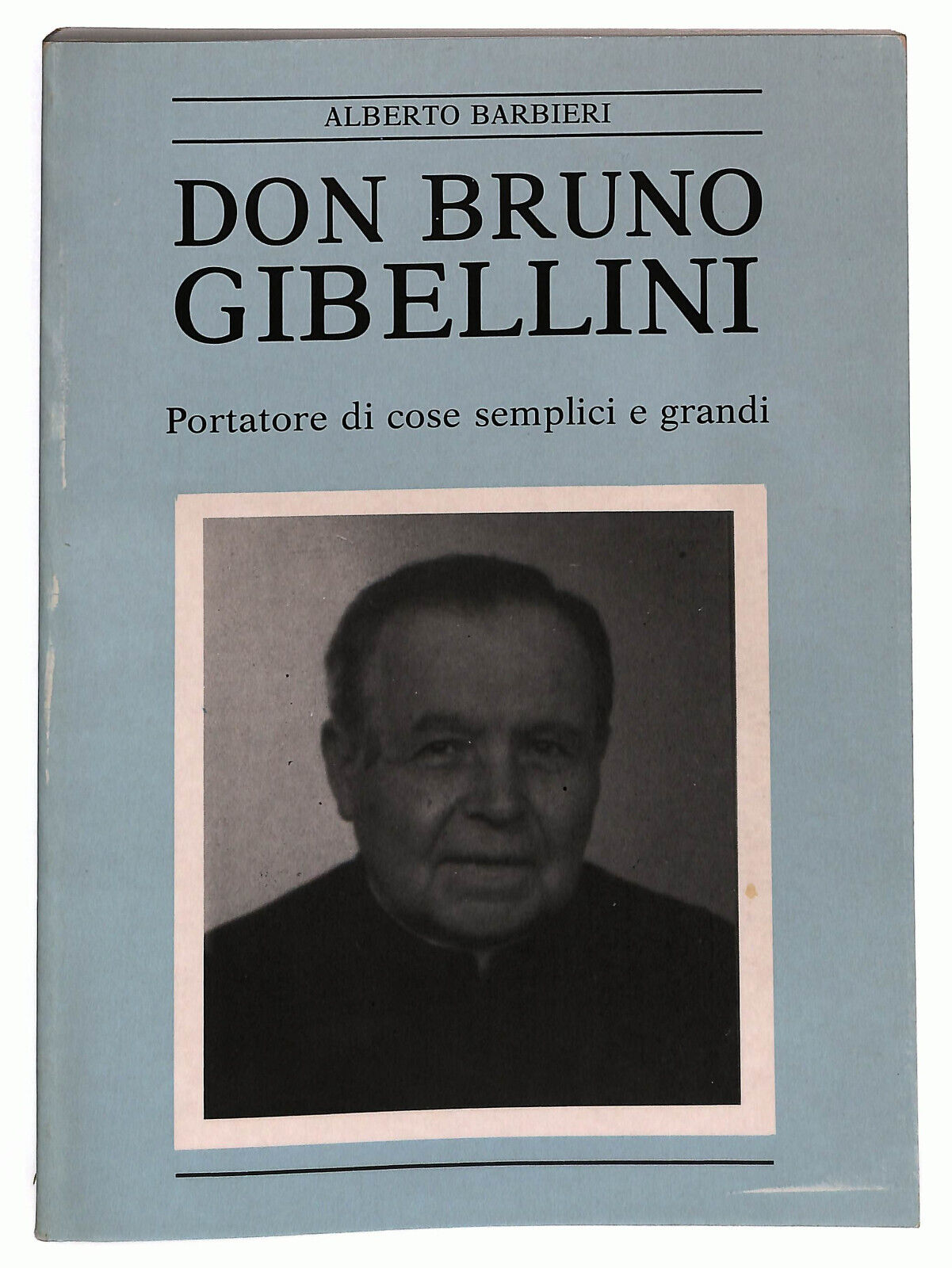 EBOND Don Bruno Gibellini Di Alberto Barbieri Libro LI027561