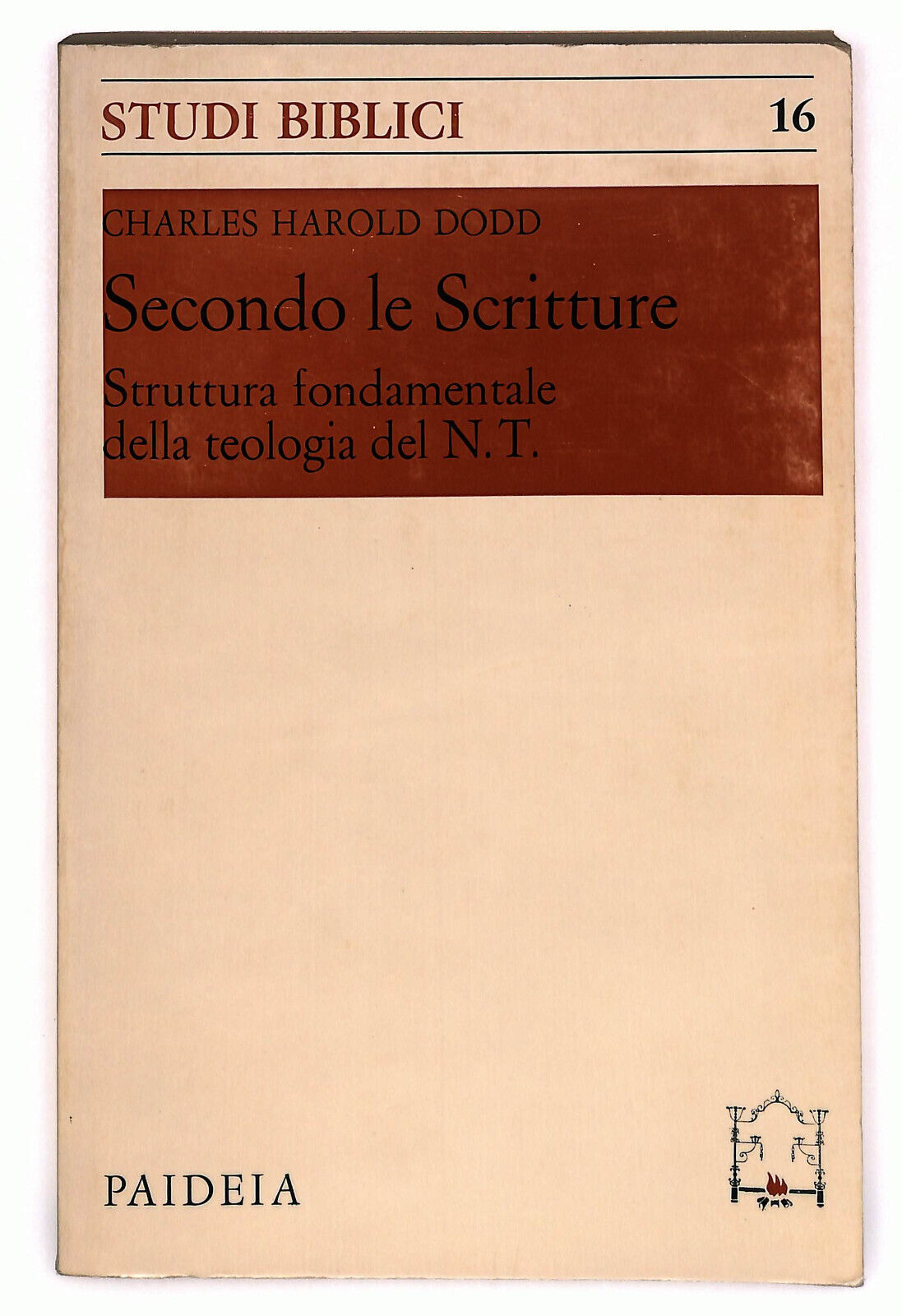 EBOND Studi Biblici 16 Secondo Le Scritture Di Charles Harold Dodd Libro LI027563