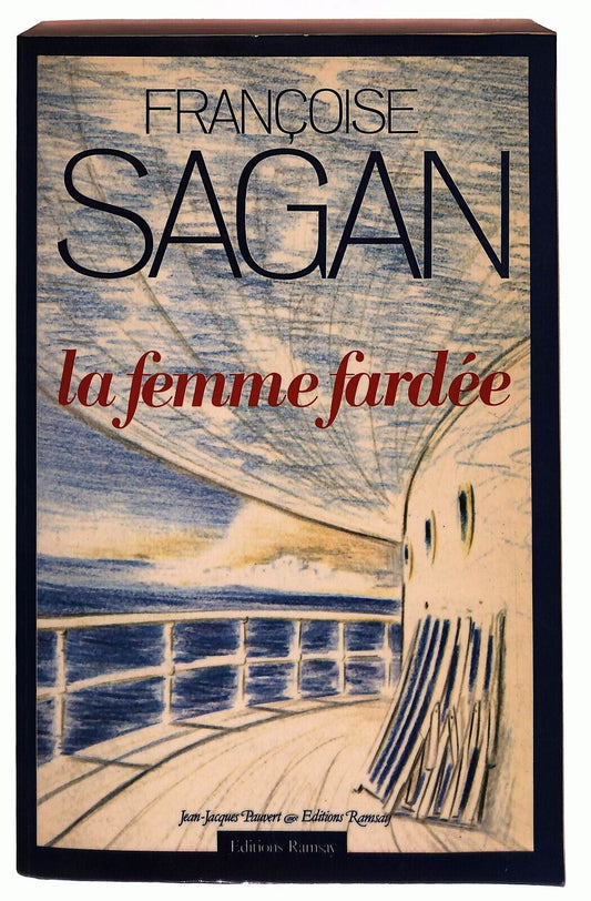 EBOND La Femme Fardee Sagan Francoise Ramsay 1981 Francese Libro LI027656