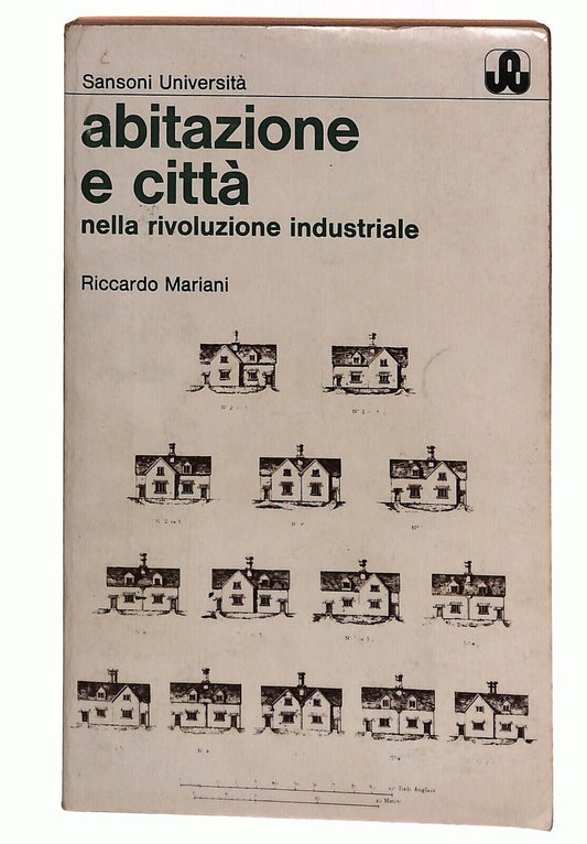 EBOND Abitazione e Citta Nella Rivoluzione Industriale Mariani Libro LI027701