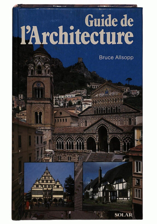 EBOND Guide De L'architecture Allsopp, Bruce Edite Par Solar 1985 Libro LI027706