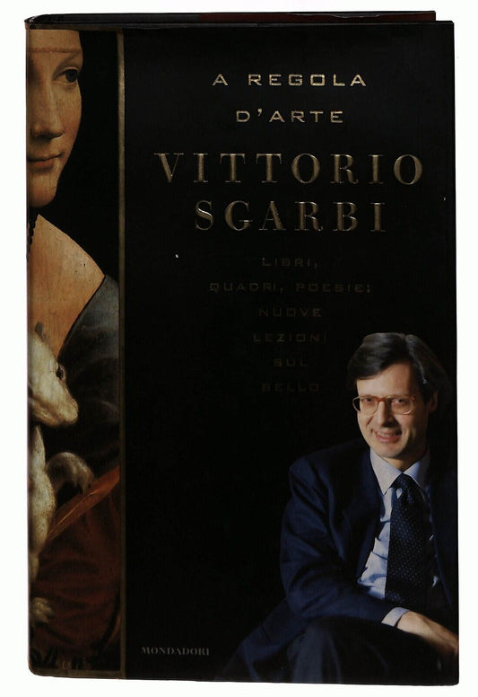 EBOND A Regola D'arte Vittorio Sgarbi Mondadori Libro LI027717