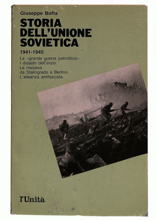 EBOND Storia Dell'unione Sovietica 1941-1945 V.3 G. Boffa L'unita Libro LI027917