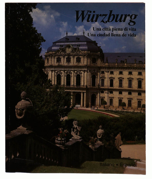 EBOND Wurzburg Una Citta Piena Di Vita Guida In Italiano Spagnolo Libro LI027927