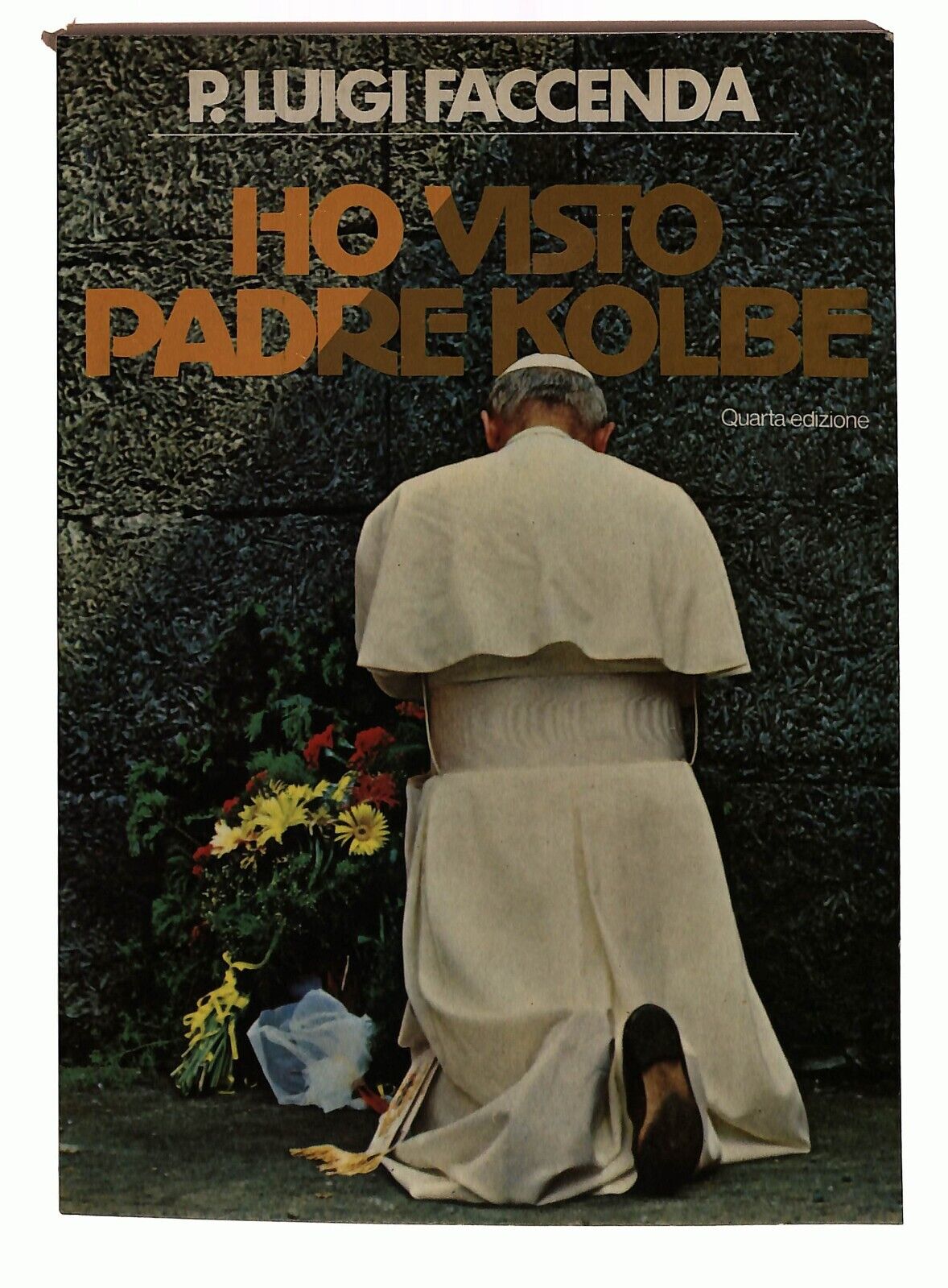 EBOND Ho Visto Padre Kolbe P.l. Faccenda Immacolata 1982 Libro LI028001