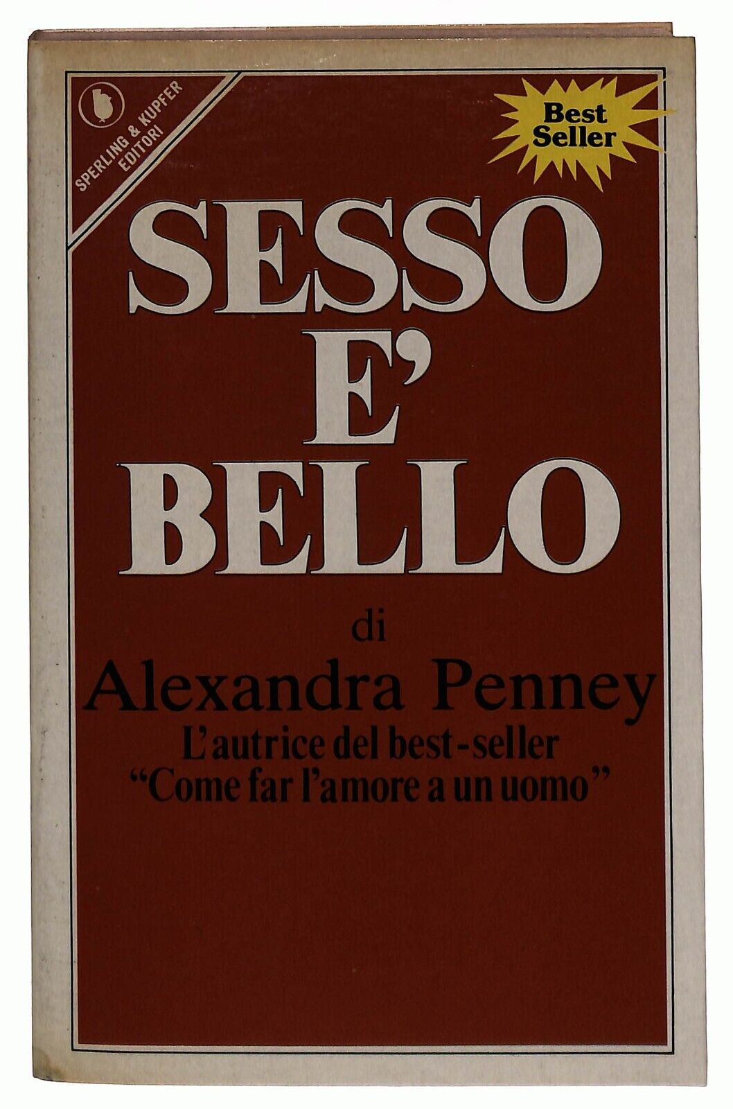 EBOND Sesso E' Bello Alexandra Penney Sperling Kupfer Libro LI028012