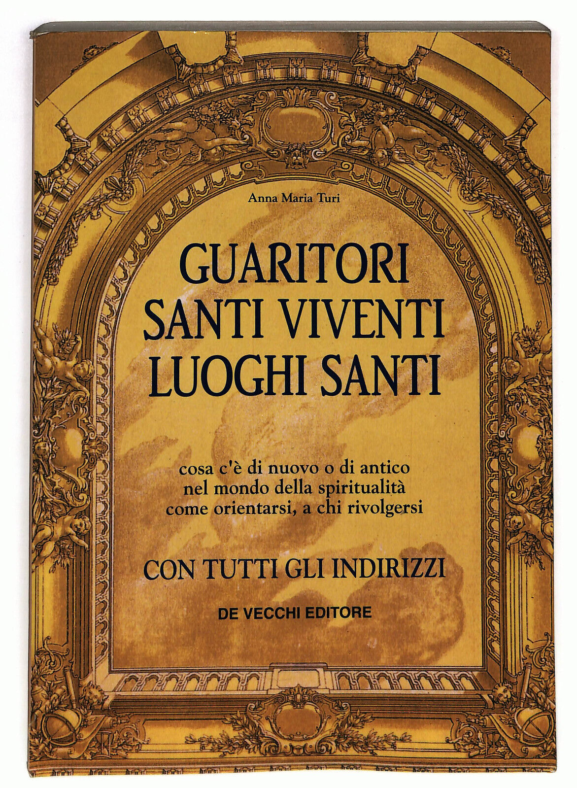 EBOND Guaritori Santi Viventi Di Anna Maria Turi De Vecchi Libro LI028100