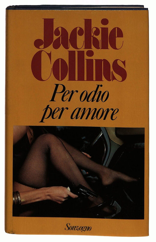 EBOND Per Odio Per Amore Jackie Collins Sonzogno 1983 Libro LI028151