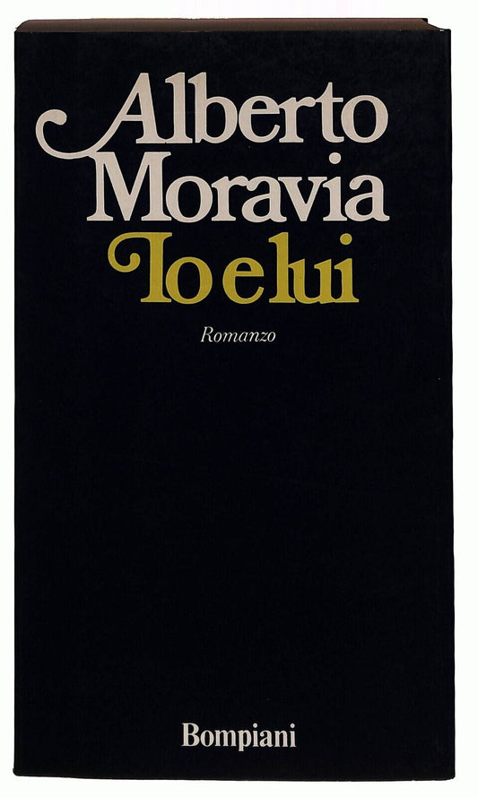 EBOND Io e Lui Alberto Moravia Bompiani 1974 Libro LI028152