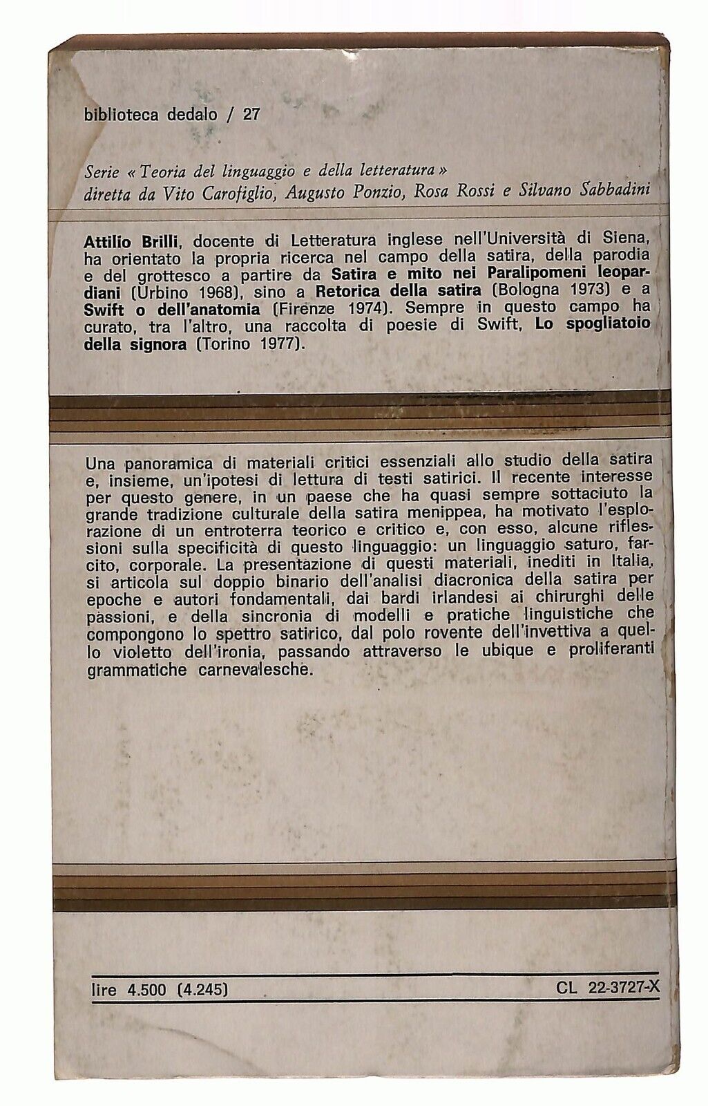 EBOND La Satira Storia Tecniche e Ideologie Attilio Brilli Dedalo Libro LI028214