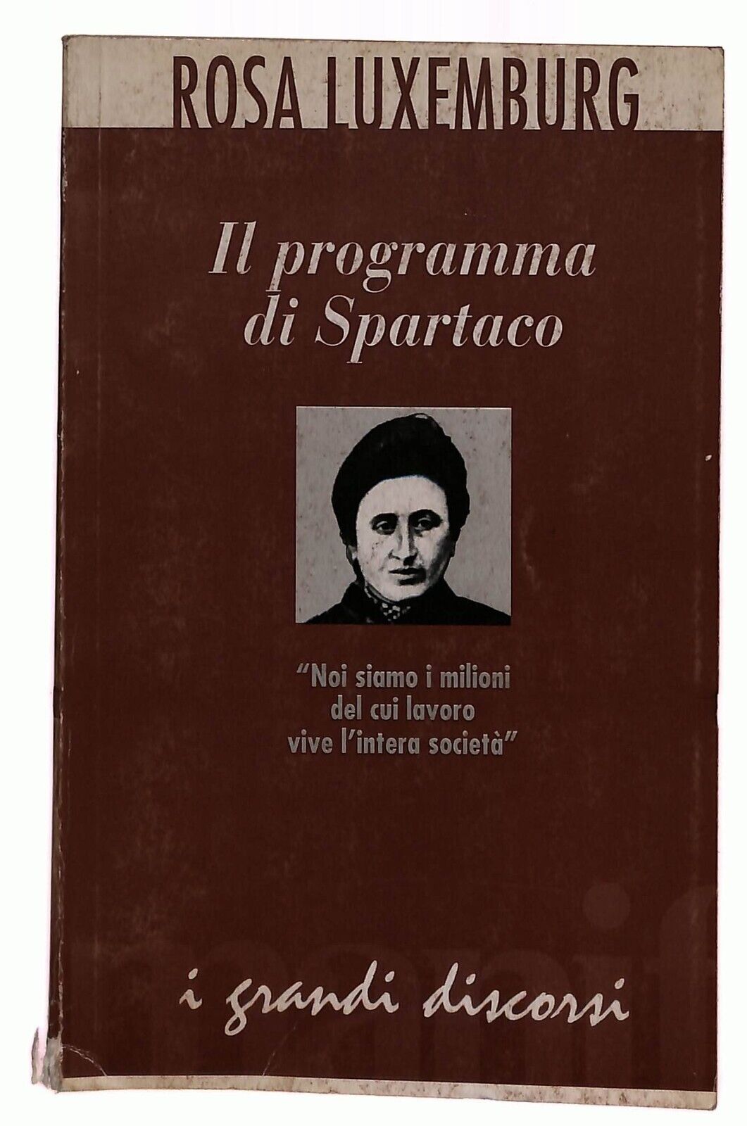 EBOND Il Programma Di Spartaco Rosa Luxemburg Manifestolibri 1995 Libro LI028310