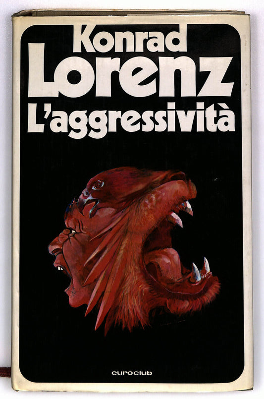 EBOND L'aggressivita Di Konrad Lorenz Euro Club 1978 Libro LI028363