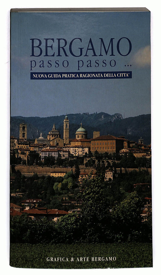 EBOND Bergamo Passo Passo.. Nuova Guida Ragionata Della Citta Libro LI028365