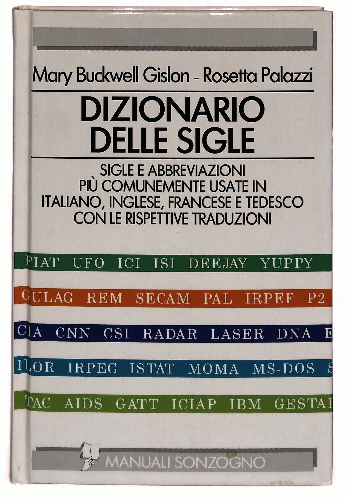 EBOND Dizionario Delle Sigle Gislon Palazzi Sonsogno 1993 Libro LI028403