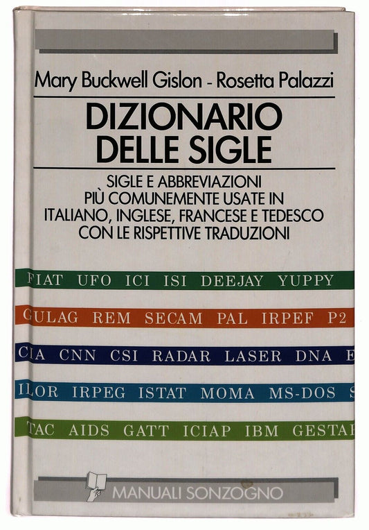 EBOND Dizionario Delle Sigle Gislon Palazzi Sonsogno 1993 Libro LI028403