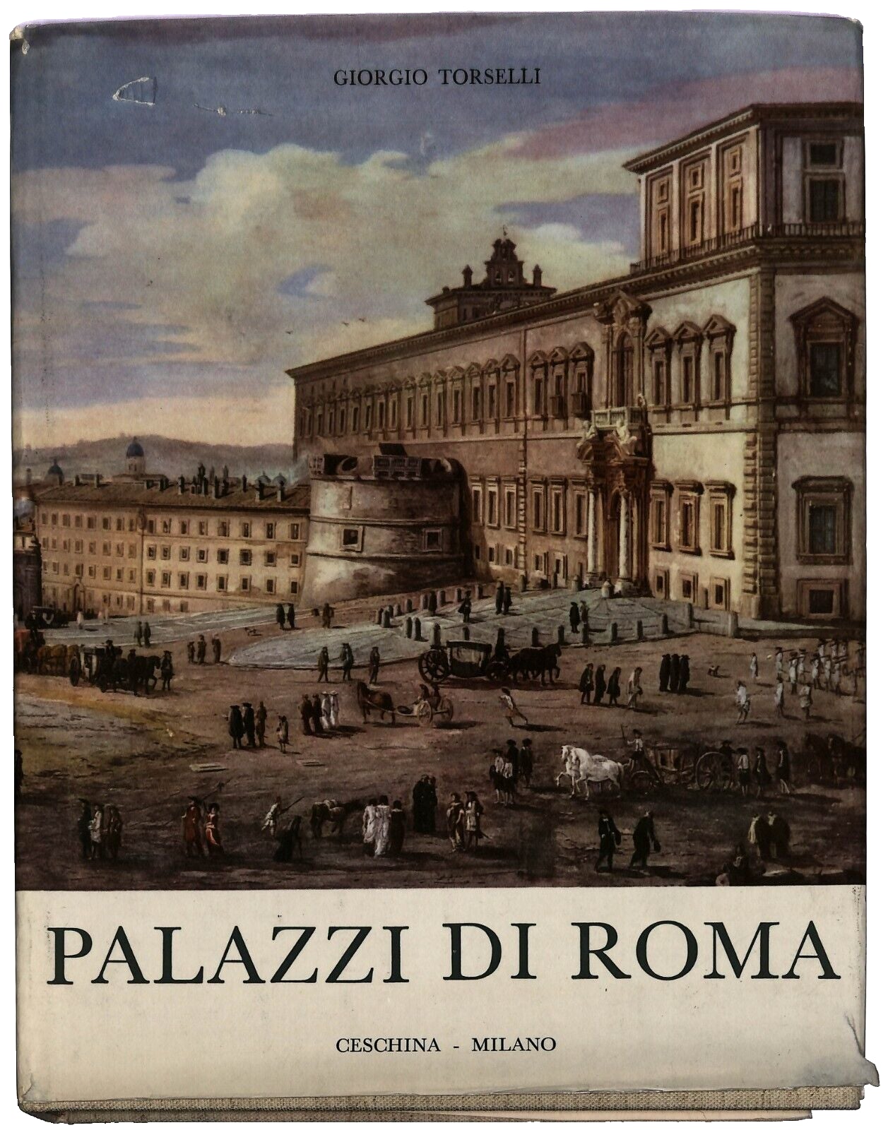 EBOND Palazzi Di Roma Giorgio Torselli Ceschina Milano 1965 Libro LI028504