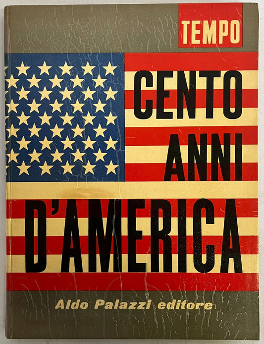 EBOND Cento Anni D'america Aldo Palazzi Editore Libro LI028607