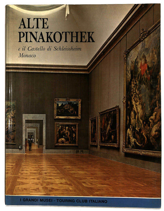 EBOND Alte Pinakothek Monaco I Grandi Musei Touring Club Italiano Libro LI028659