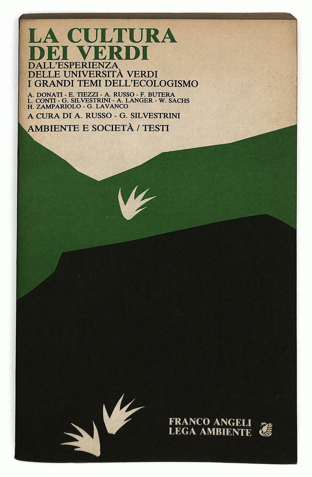 EBOND La Cultura Dei Verdi Franco Angeli 1987 Libro LI028708