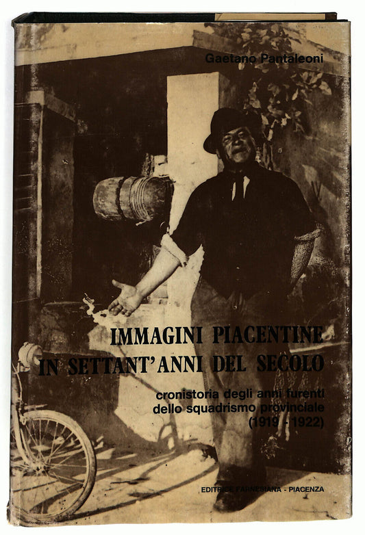 EBOND Immagini Piacentine In Settant'anni Del Secolo Libro LI028715