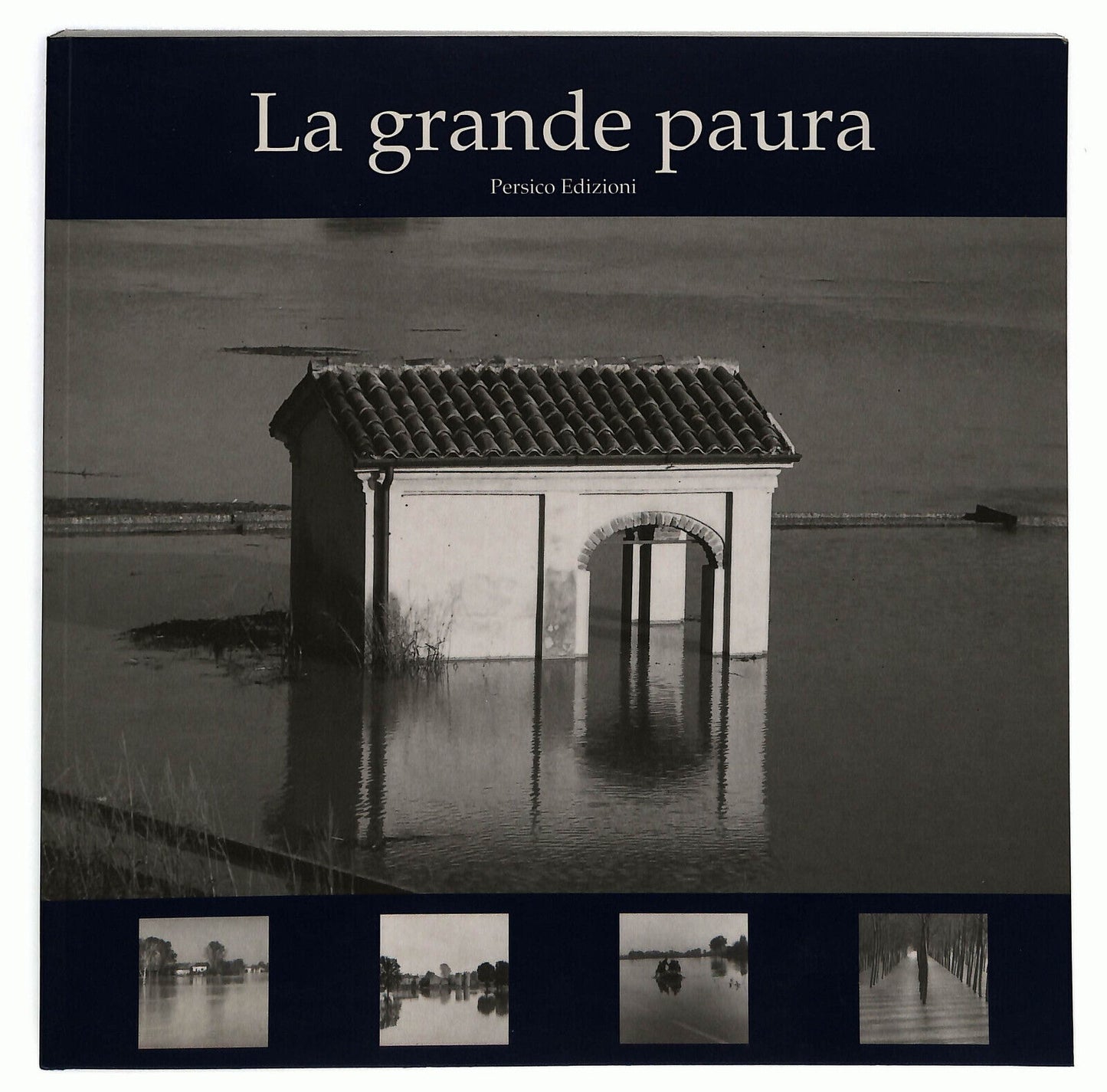 EBOND La Grande Paura 18 0ttobre - 19 Novembre 2000 Persico Ed Libro LI028718