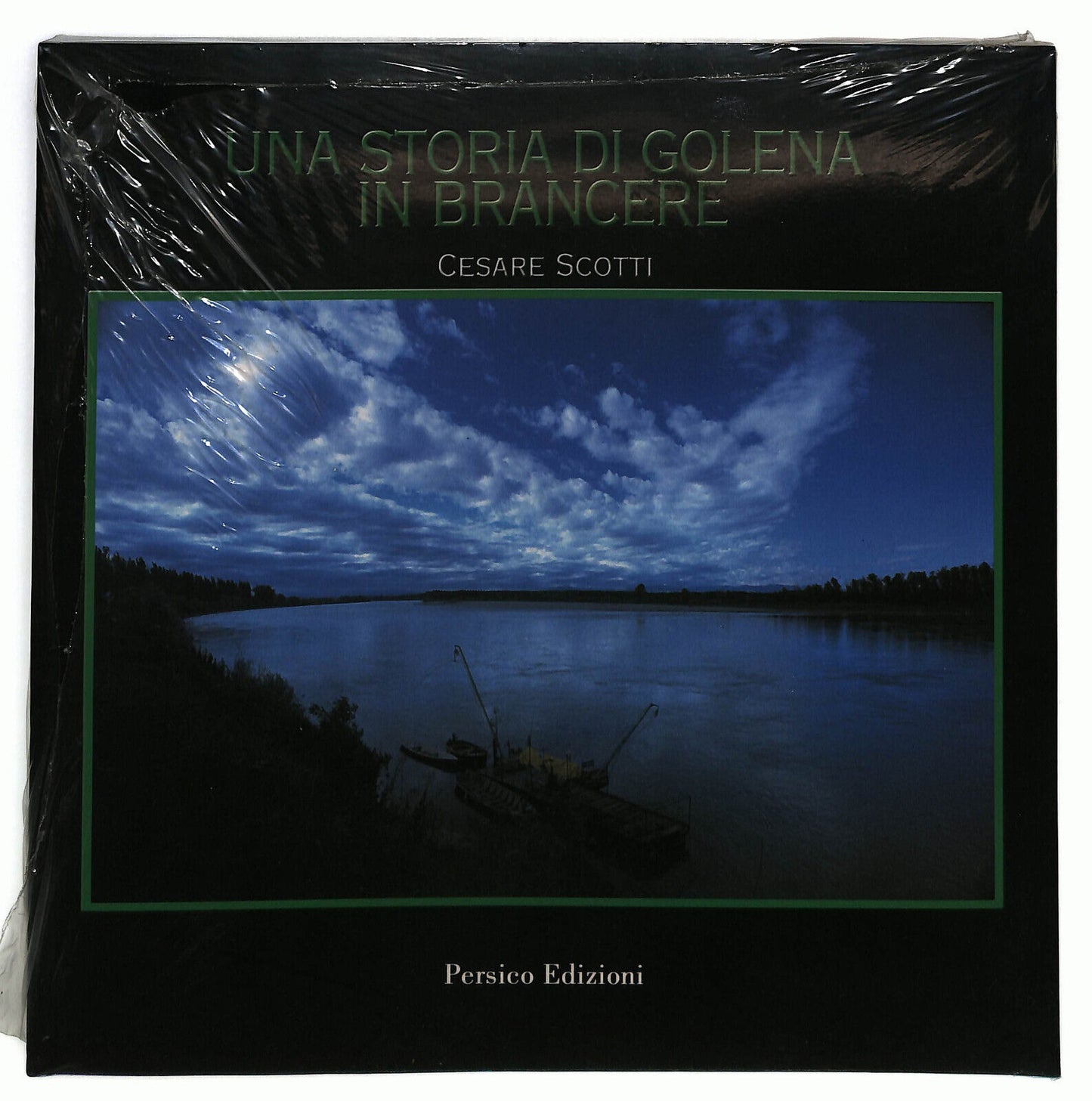 EBOND Una Storia Di Golena In Brancere Di Cesare Scotti Libro LI028719