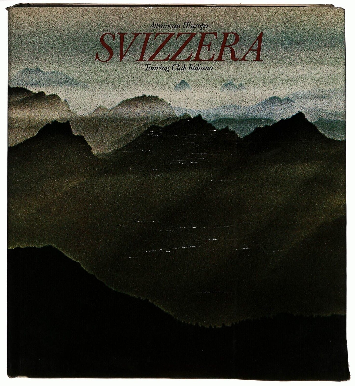 EBOND Svizzera Attraverso L'europa Touring Club Italiano 1974 Libro LI028751